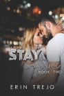 Stay With Me: (A Dark College/Enemies to Lovers) Cover Image