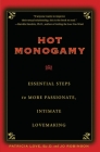 Hot Monogamy: Essential Steps to More Passionate, Intimate Lovemaking By Jo Robinson, Patricia Love Cover Image