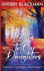 Letters to Our Daughters By Sherry Blackman Cover Image