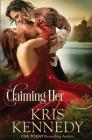 Claiming Her By Kris Kennedy Cover Image