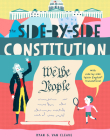 The Side-By-Side Constitution: With Side-By-Side Plain English Translations, Plus Definitions and More! Cover Image