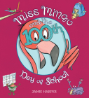 Miss Mingo and the 100th Day of School Cover Image
