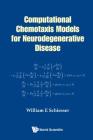 Computational Chemotaxis Models for Neurodegenerative Disease Cover Image