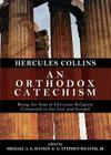 An Orthodox Catechism By Hercules Collins, Michael A. G. Haykin (Editor), Stephen Weaver (Editor) Cover Image