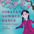 Soraya's Nowruz Dance By Soudabeh Ashrafi (Translator), Anahita Tamaddon Cover Image