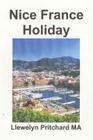 Nice France Holiday: A Budget Short-Break Vacation Cover Image