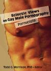 Eclectic Views on Gay Male Pornography: Pornucopia Cover Image
