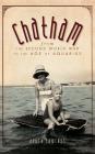 Chatham: From the Second World War to the Age of Aquarius By Debra Lawless Cover Image
