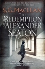 The Redemption of Alexander Seaton By S.G. MacLean Cover Image