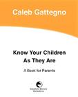 Know Your Children as They Are: A Book for Parents Cover Image