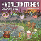 World in Your Kitchen Calendar 2022 Cover Image
