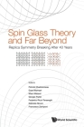 Spin Glass Theory and Far Beyond: Replica Symmetry Breaking After 40 Years By Patrick Charbonneau (Editor), Enzo Marinari (Editor), Marc Mézard (Editor) Cover Image