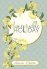 Honeysuckle Holiday By Kathleen M. Jacobs Cover Image