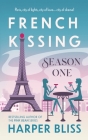 French Kissing: Season One Cover Image