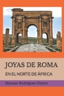 Joyas de Roma: En El Norte de África Cover Image