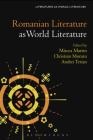 Romanian Literature as World Literature (Literatures as World Literature) Cover Image