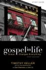 Gospel in Life: Grace Changes Everything By Timothy Keller Cover Image