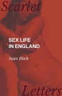 Sex Life in England By Iwan Bloch Cover Image