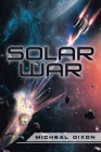 Solar War By Micheal Dixon Cover Image