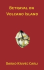 Betrayal on Volcano Island Cover Image