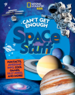 Can't Get Enough Space Stuff: Fun Facts, Awesome Info, Cool Games, Silly Jokes, and More! By Stephanie Warren Drimmer Cover Image