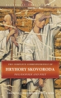 The Complete Correspondence of Hryhory Skovoroda: Philosopher And Poet By Hryhory Skovoroda, Eleonora Adams (Translator), Michael M. Naydan (Translator) Cover Image