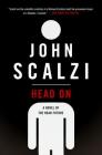 Head On: A Novel of the Near Future (The Lock In Series #2) Cover Image
