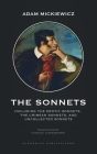 The Sonnets: Including The Erotic Sonnets, The Crimean Sonnets, and Uncollected Sonnets By Adam Mickiewicz, Charles S. Charles (Translator) Cover Image