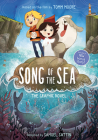 Song of the Sea: The Graphic Novel By Tomm Moore (Created by), Samuel Sattin (Adapted by) Cover Image