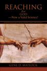 Reaching for God-Now a Valid Science! Cover Image