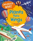 I Wonder Why Planes Have Wings Cover Image