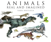 Animals Real and Imagined: The Fantasy of What Is and What Might Be Cover Image