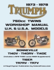 TRIUMPH 750cc TWINS 1973-1978 WORKSHOP MANUAL: All Uk, General Export & USA Models (Inludes 1979 T140e Supplement) Cover Image