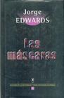 Las Mscaras (Literatura) By Jorge Edwards Cover Image