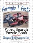 Circle It, Formula 1 / Formula One / F1 Facts, Word Search, Puzzle Book By Lowry Global Media LLC, Mark Schumacher, Maria Schumacher (Editor) Cover Image