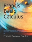 Francis' Basic Calculus: Introductory Differential Calculus, Basic Integration, and Differential Equations Start-up Cover Image