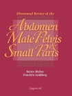 Ultrasound Review of the Abdomen, Male Pelvis and Small Parts By RDMS Hickey, Janice, RT(R), MD Goldberg, Franklin Cover Image