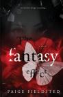 The Fantasy Effect By Paige Fieldsted Cover Image