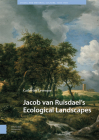 Jacob Van Ruisdael's Ecological Landscapes Cover Image