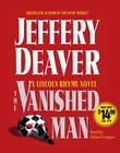 The Vanished Man: A Lincoln Rhyme Novel By Jeffery Deaver, Adam Grupper (Read by) Cover Image