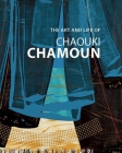 The Art and Life of Chaouki Chamoun Cover Image
