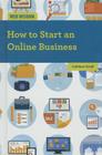 How to Start an Online Business (Web Wisdom) By Cathleen Small Cover Image
