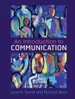 An Introduction to Communication By Lynn H. Turner, Richard West Cover Image