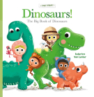 Furry Friends. Dinosaurs! the Big Book of Dinosaurs Cover Image