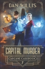 Capital Murder By Dan Willis Cover Image