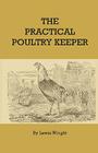 The Practical Poultry Keeper Cover Image