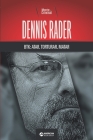 Dennis Rader, BTK: atar, torturar, matar By Mente Criminal Cover Image
