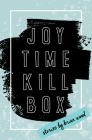 Joytime Killbox By Brian Wood Cover Image