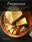 Parmesan: 30 tasty and delicious dishes Cover Image