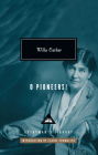 O Pioneers!: Introduction by Elaine Showalter (Everyman's Library Contemporary Classics Series) By Willa Cather, Elaine Showalter (Introduction by) Cover Image